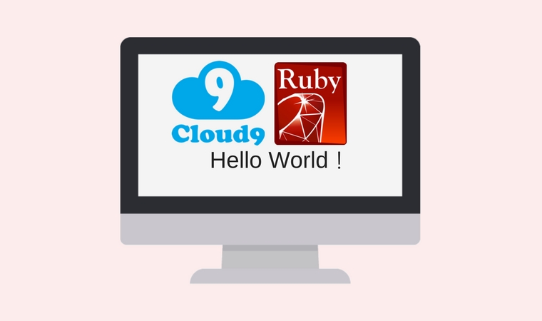 Cloud9 Ruby Hello World！